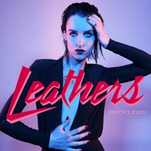 Leathers – Reckless (EP) (2021)