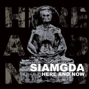 Siamgda – Here And Now (2020)