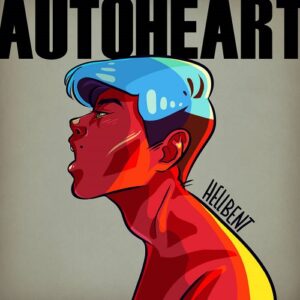 Autoheart – Hellbent (2021)