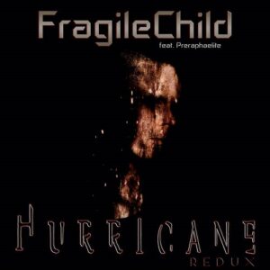 FragileChild – Hurricane Redux (2021)