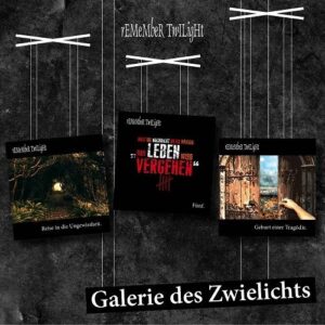 Remember Twilight – Galerie des Zwielichts (2021)