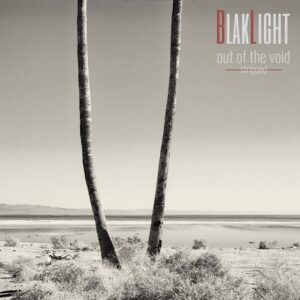 BlakLight – Out Of The Void – Stripped (2023)