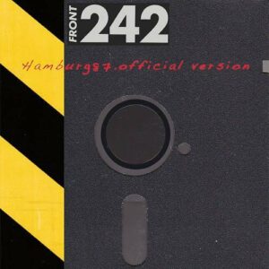 Front 242 – Hamburg 87 – Official Version (2021)