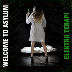 ElektroTerapi – Welcome to Asylum (EP) (2023)