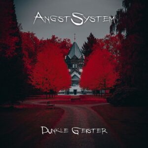 AngstSystem – Dunkle Geister (Single) (2022)