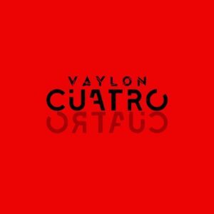 Vaylon – Quatro (EP) (2023)
