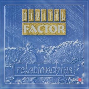 Digital Factor – Relationchips (Remastered) (2021)