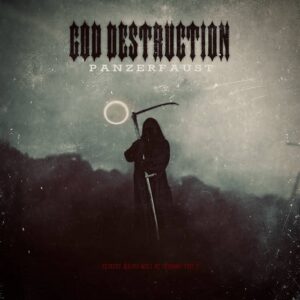 God Destruction – Panzerfaust (Single) (2022)