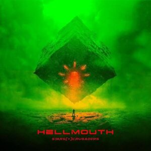 Stars Crusaders – Hellmouth (Single) (2021)