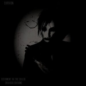 Carrion – Testament Ov The Exiled (Revised Edition) (2021)