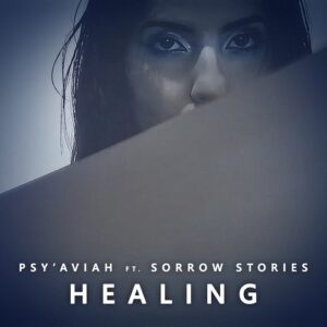Psy’Aviah feat. Sorrow Stories – Healing EP (2023)