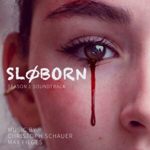 Christoph Schauer + Max Filges – Sløborn (Music From The Original TV Series), Season 1 (2021)
