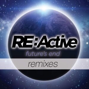RE:Active – Future’s End (Remixes) (2021)