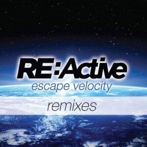 RE:Active – Escape Velocity (Remixes) (2021)