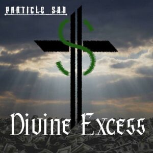 Particle Son – Divine Excess (EP) (2021)