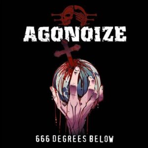 Agonoize – 666 Degrees Below (EP) (2021)