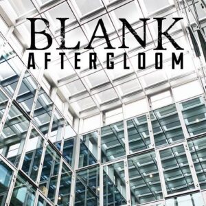 Blank – Aftergloom (EP) (2022)