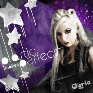 Ayria – Plastic Makes Perfect (3CD) (2013)