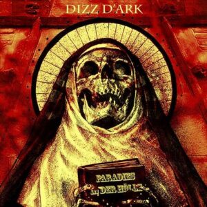 Dizz D’Ark – Paradies in der Hölle (EP) (2022)
