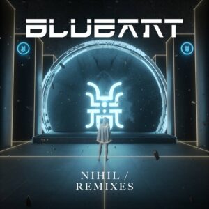 Blue Ant – Nihil / Remixes (2020)
