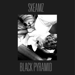 BLACK PYRAMID – SKEAMZ (EP) (2021)