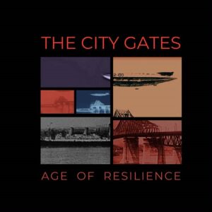 The City Gates – Age of Resilience (2021)