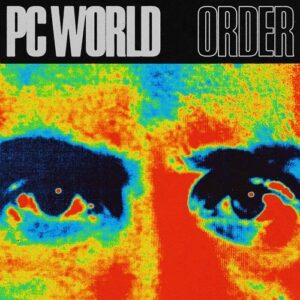 PC World – Order (2021)