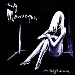 My Mannequin – As Daylight Deceives (EP) (2021)
