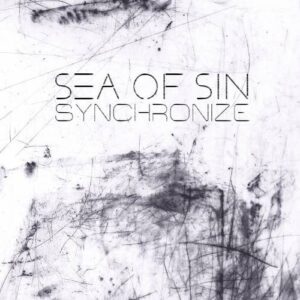 Sea Of Sin – Synchronize (Single) (2022)