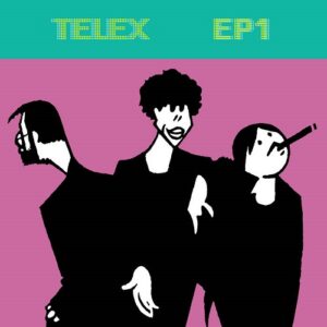 Telex – TELEX EP1 (2022)
