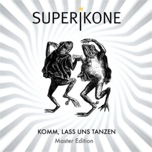 Superikone – Komm, lass uns tanzen (Master Edition) (2022)