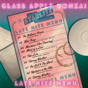 Glass Apple Bonzai – Late Nite Menu (2021)