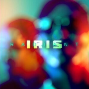 Iris – Radiant (Deluxe Edition) (2014)