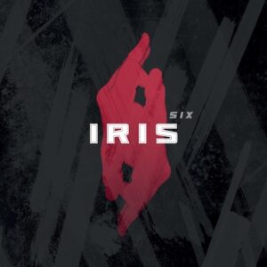 Iris – Six (Deluxe Edition) (2019)