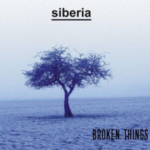 Siberia – Broken Things (EP) (2021)