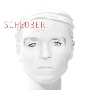 Scheuber – Numb (2021)