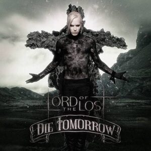 Lord Of The Lost – Die Tomorrow (10th Anniversary Edition) (2CD) (2022)