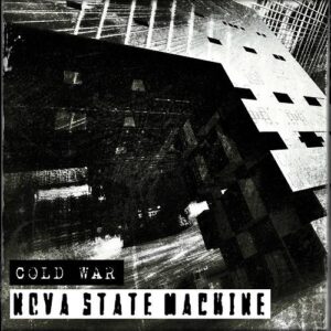 Nova State Machine – Cold War (2021)