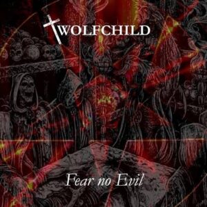 Wolfchild – Fear No Evil (2018)