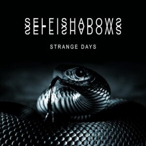 Selfishadows – Strange Days (3CD) (2021)