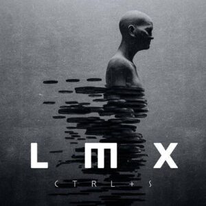 LMX – Ctrl+S (2021)