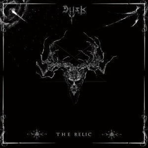 Dusk – The Relic (2022)