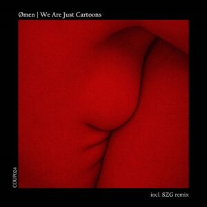 Ømen – We Are Just Cartoons (EP) (2022)