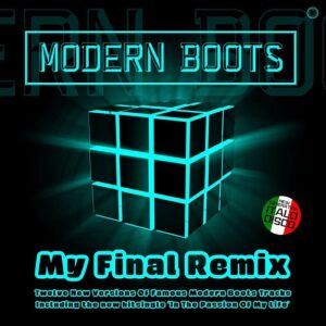 Modern Boots – My Final Remix (2022)