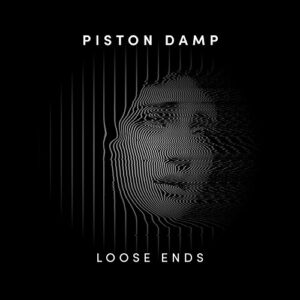 Piston Damp – Loose Ends (EP) (2021)