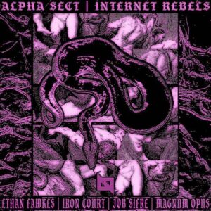 Alpha Sect – Internet Rebels (EP) (2022)