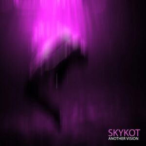 Skykot – Another Vision (2023)