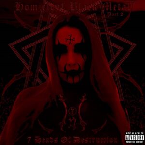 7 Heads of Destruction – Homicidal Black Metal , Pt. 2 (2021)