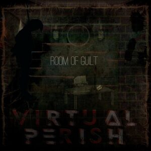 Virtual Perish – Room of Guilt (Maxi Single) (2021)