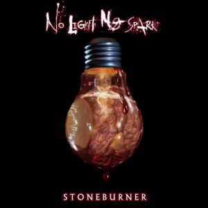 Stoneburner – No Light No Spark Deluxe Remix EP (2021)